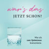War`s das jetzt schon?